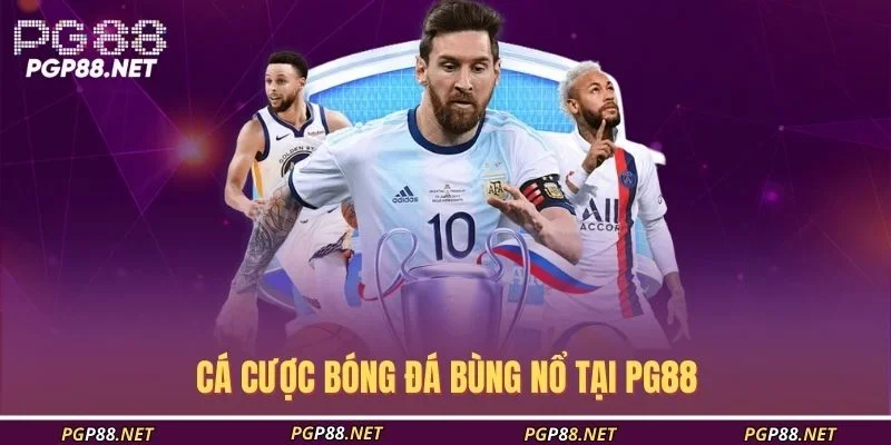 ca-cuoc-bong-da-bung-no-tai-pg88