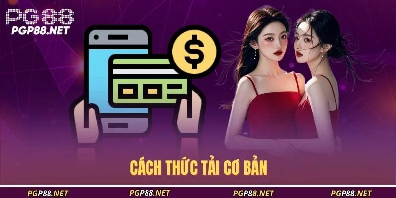cach-thuc-tai-co-ban