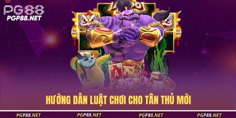 huong-dan-luat-choi-cho-tan-thu-moi