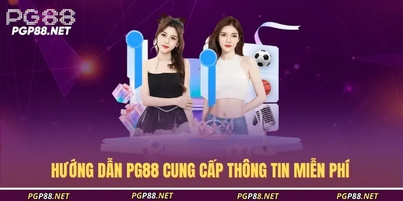 huong-dan-pg88-cung-cap-thong-tin-mien-phi