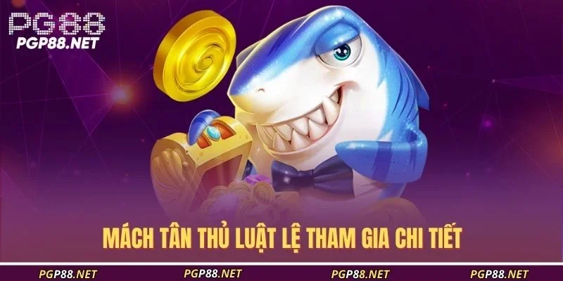 mach-tan-thu-luat-le-tham-gia-chi-tiet